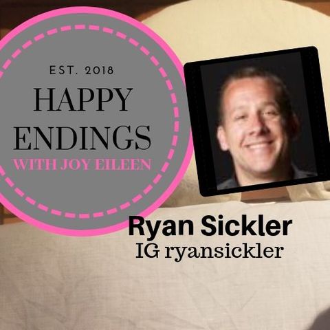 Happy Endings with Joy Eileen: Ryan Sickler