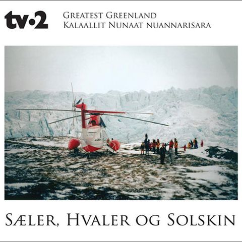 Episode 24 - Greatest Greenland Sæler Hvaler Og Solskin - Vi Taler Kun Om TV-2