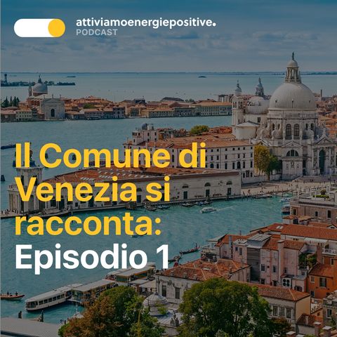 Il Crowdfunding Civico del Comune di Venezia - Episodio 1