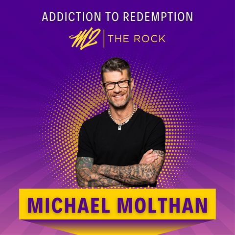 From Addiction to Redemption: Michael Molthan's Story