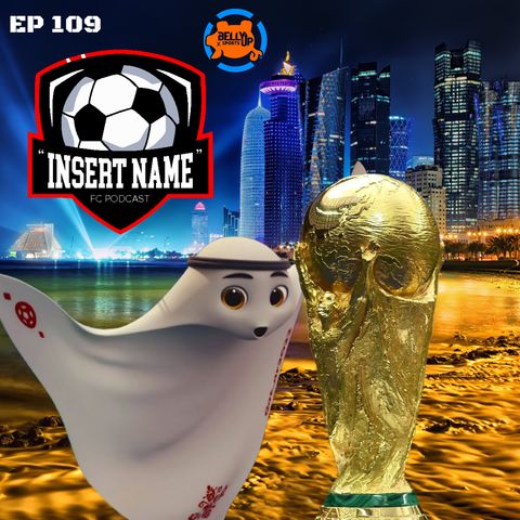 Episode 109: World Cup Predictions!
