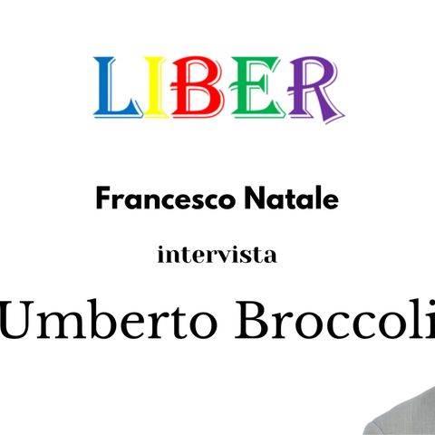 Francesco Natale intervista Umberto Broccoli | TV e cultura | Liber - pt.26