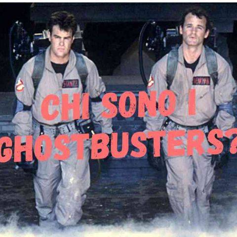 I Ghostbusters spiegati - Il mondo e la storia degli Acchiappafantasmi