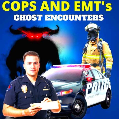 Cops and EMTs encounter Ghosts and the Supernatural while working.