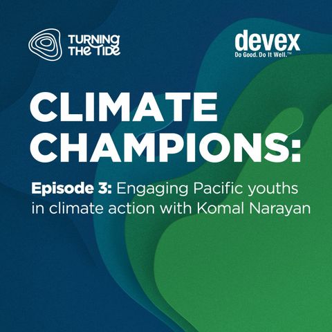 Episode 3: Engaging Pacific youths in climate action with Komal Narayan
