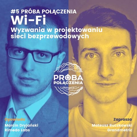 E05: Jak projektować sieci bezprzewodowe?