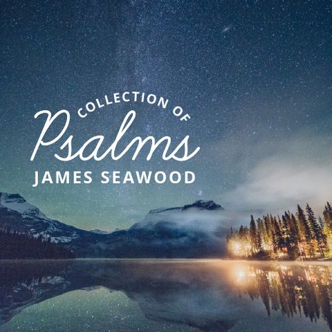 Collection of Psalms by James Seawood
