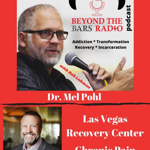Chronic Pain and Opioids : Dr. Mel Pohl Las Vegas Recovery Center