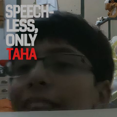 Speechless, Only Taha [Full EP]