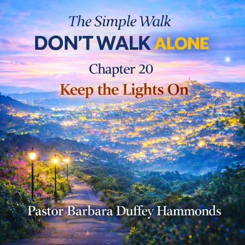 Episode 20 - Keep the Lights On