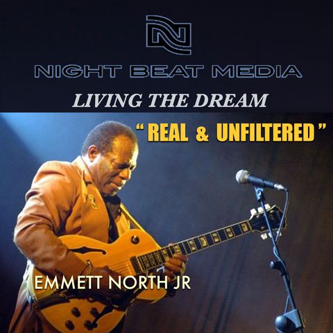 Emmett North Jr - Real & UnFiltered