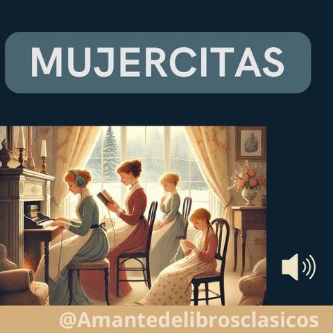 2. Mujercitas - Capítulo 2