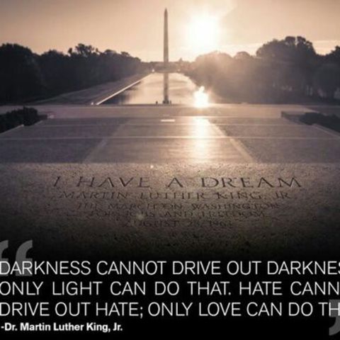 Darkness Cannot Drive Out Darkness