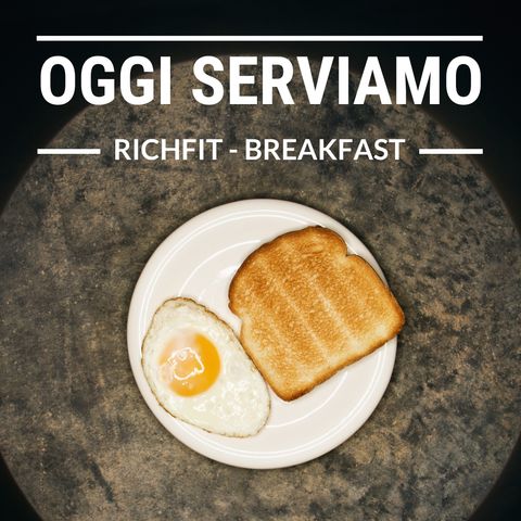 001 Richfit Breakfast - 1000€ al Kg Il nuovo parametro di gestione