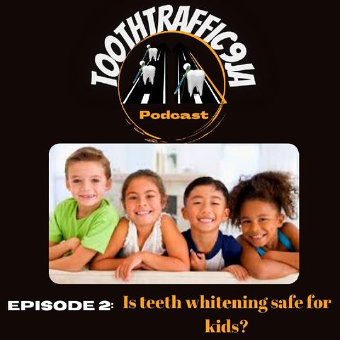 IS TEETH WHITENING SAFE FOR KIDS?