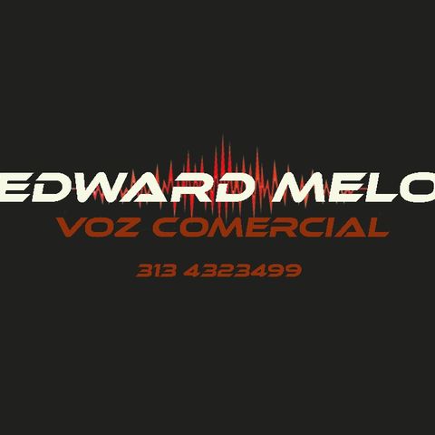 Reel de Voz Locutor Edward - Contacto 313 4323499