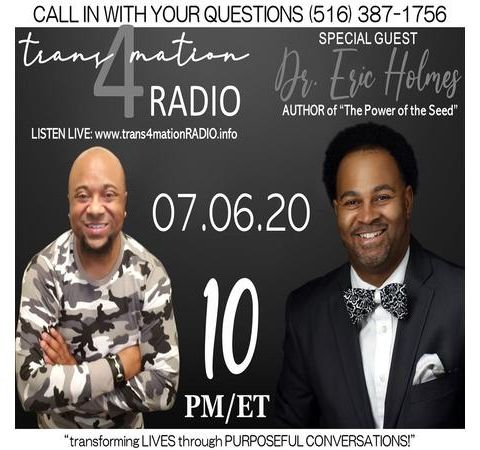 Dr. Eric Holmes Joins Clifton Pettyjohn on TRANSFORMATION RADIO