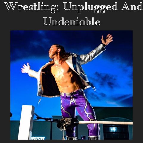 Episode 6: Reality Of Wrestling's own Will Allday