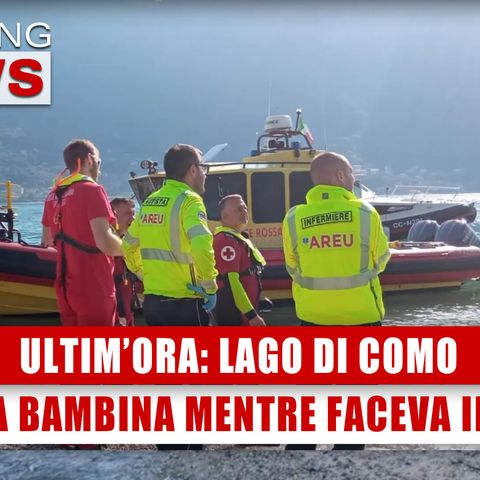 Lago di Como: Sparita Bambina Mentre Faceva Il Bagno! 