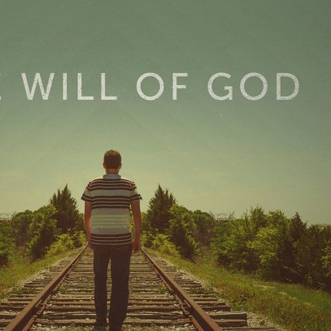God’s Will For You