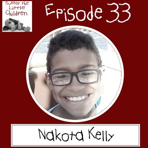 Episode 33: Nakota Kelly