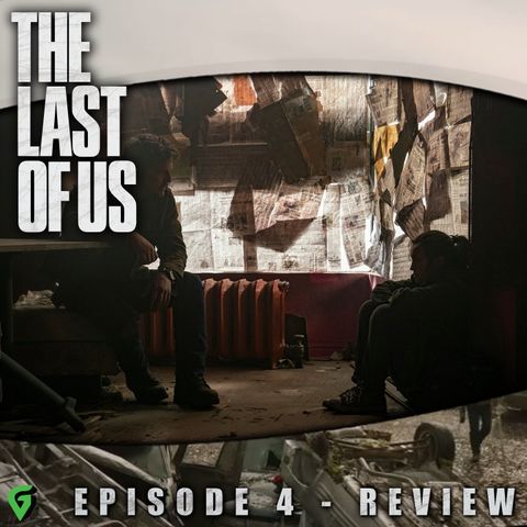 Last Of Us Episode 4 Spoilers Review