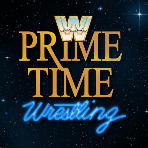 ENTHUSIATIC REVIEWS #198: WWF Prime Time 10-29-1990 Watch-Along