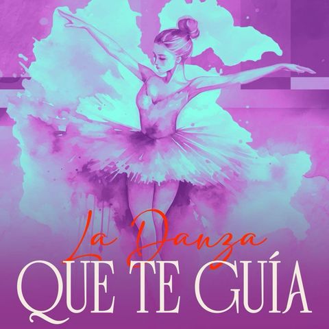 La Danza Que Te Guía