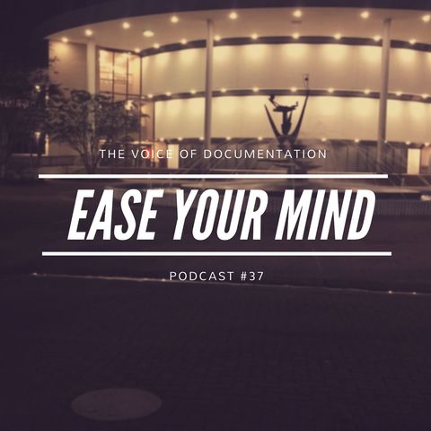 Ease your mind (EPI #37)