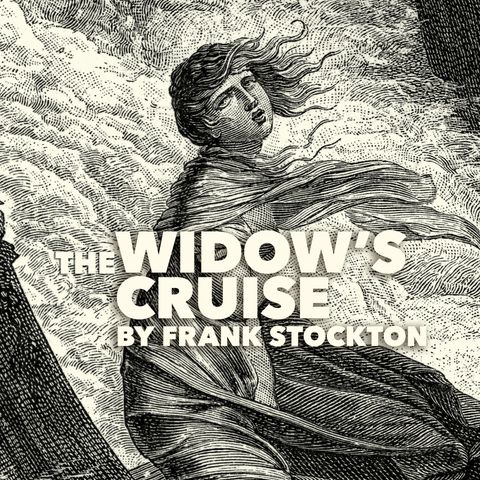 The Widow's Cruise by Frank Stockton