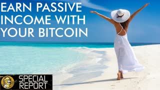 Make Your Bitcoin Work For You! Earn Passive Income