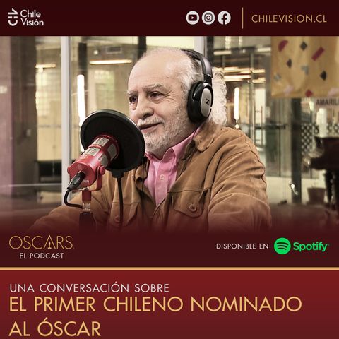El primer chileno nominado al Óscar con Miguel Littin