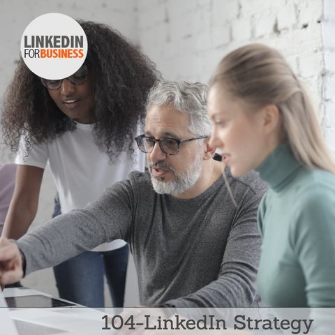 104- LinkedIn Strategy in 7 domande
