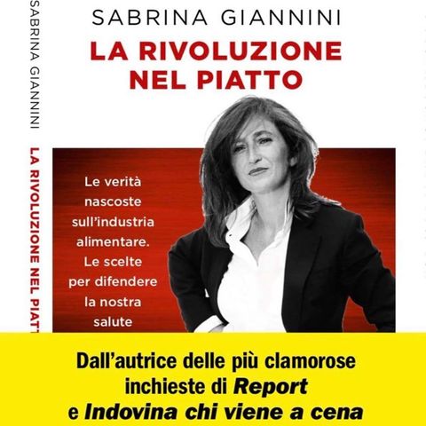 Sabrina Giannini. LA RIVOLUZIONE NEL PIATTO. Presentazione del suo libro.