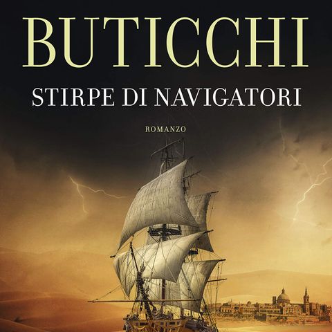 Marco Buticchi "Stirpe di navigatori"