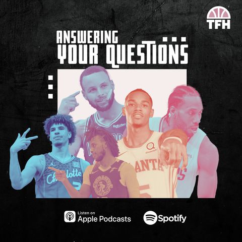 Answering Your Fantasy Basketball Questions
