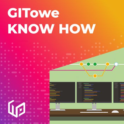 PTW S01E07 - GITowe KNOW HOW