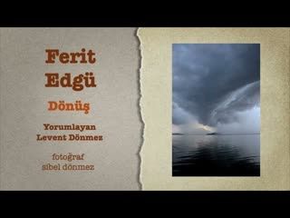 Ferit Edgü - Dönüş