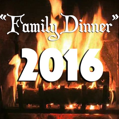 Family Dinner 2016
