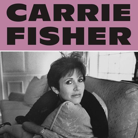 Sheila Weller Writes Carrie Fisher A Life On The Edge