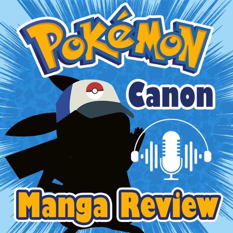 Pokemon Canon Podcast Episode 11 "Damsel In Distress"