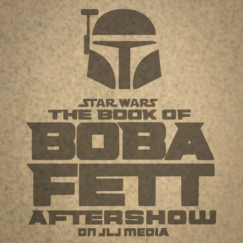 The Book Of Boba Fett Aftershow: Boba Who?