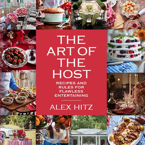 Alex Hitz Releases The Art Of The Host