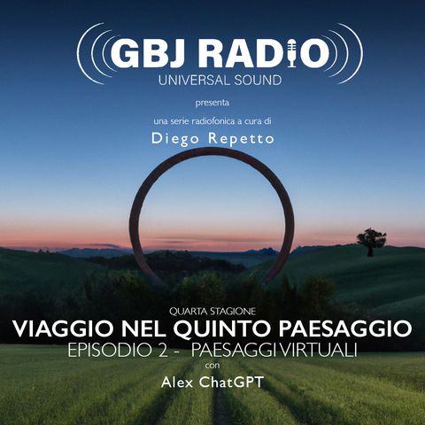 Viaggio nel Quinto Paesaggio - Stagione 4 - Episodio 2