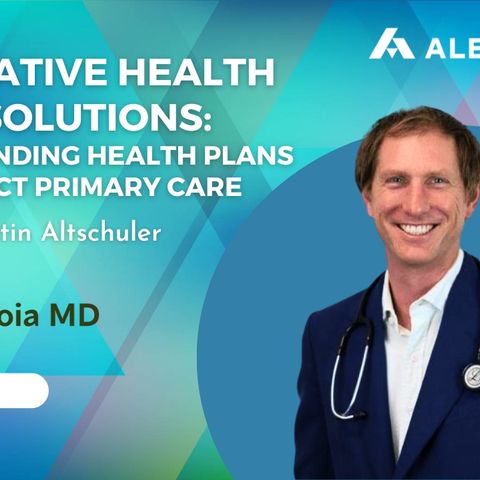 Innovative Healthcare Solutions through Direct Healthcare with Dr. A