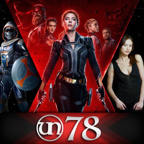 #78 - Was Black Widow Worth The Wait?