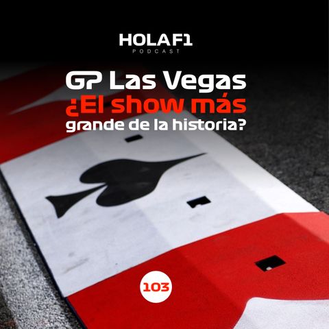 ♠️ GP Las Vegas, ¿El show más grande de la historia? ♣️