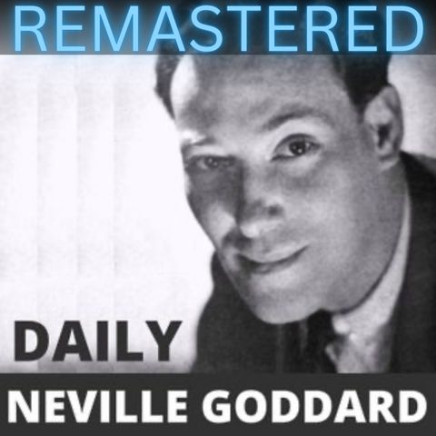 A Strong Imagination Begets The Event - Neville Goddard