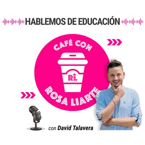 90. David Talavera - "Si queremos transformar necesitamos el efecto multiplicador de compartir"