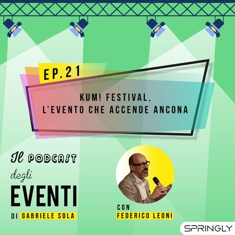 KUM! Festival, l’evento che accende Ancona
